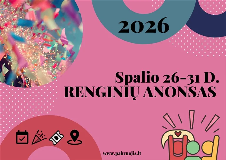 Pakruojo rajone spalio 26–30 d. – dirbtuvės, parodos ir koncertas: ką svarbu žinoti